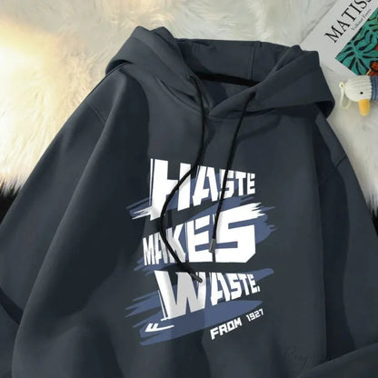 Haste Makes Waste Letter Hoodie hoodies-241228