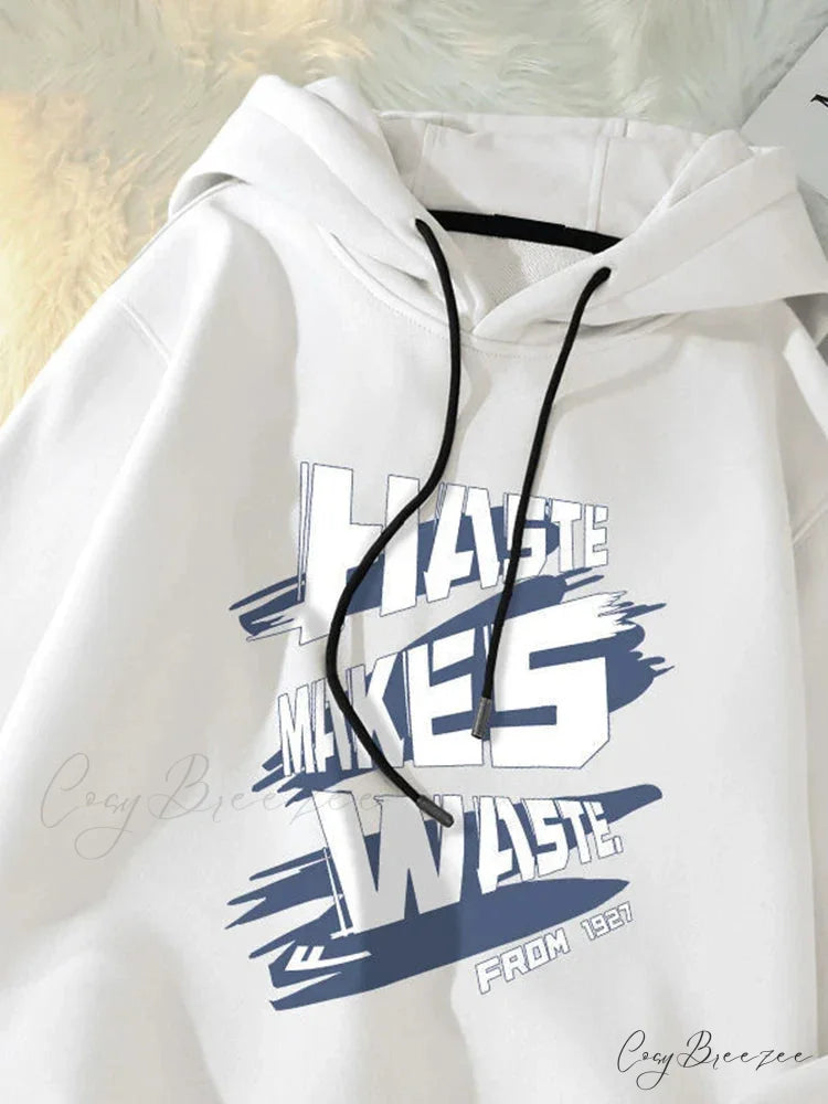 Haste Makes Waste Letter Hoodie WHITE / M(40-50KG) hoodies-241228